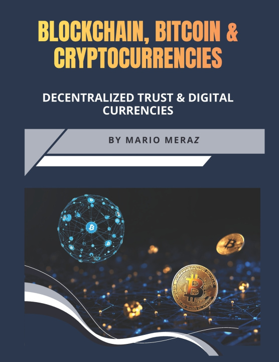 Knjiga Blockchain, Bitcoin and Cryptocurrencies Mario Meraz