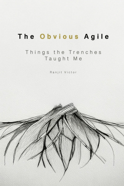 Knjiga The Obvious Agile Ranjit Victor