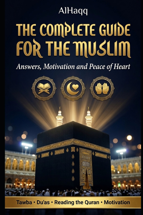 Knjiga The Complete Muslim Guide Al Haqq