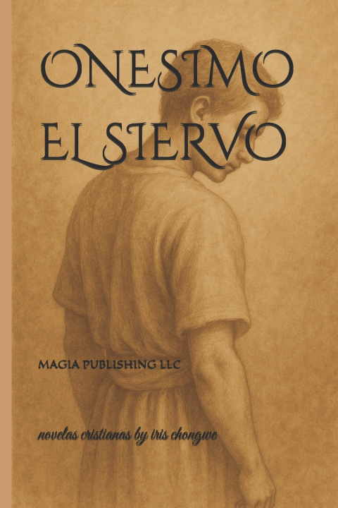 Kniha ONESIMO EL SIERVO IRIS CHONGWE