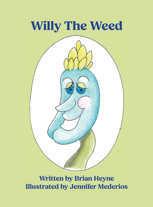 Könyv Willy The Weed Brian Heyne