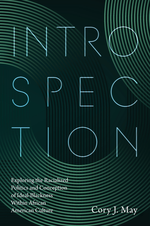 Kniha Introspection Cory J. May