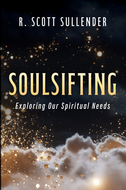 Kniha SoulSifting R. Scott Sullender