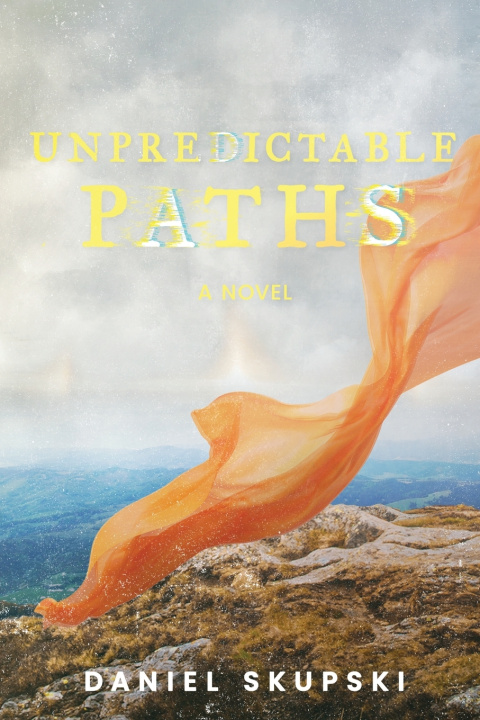 Könyv Unpredictable Paths Daniel Supski