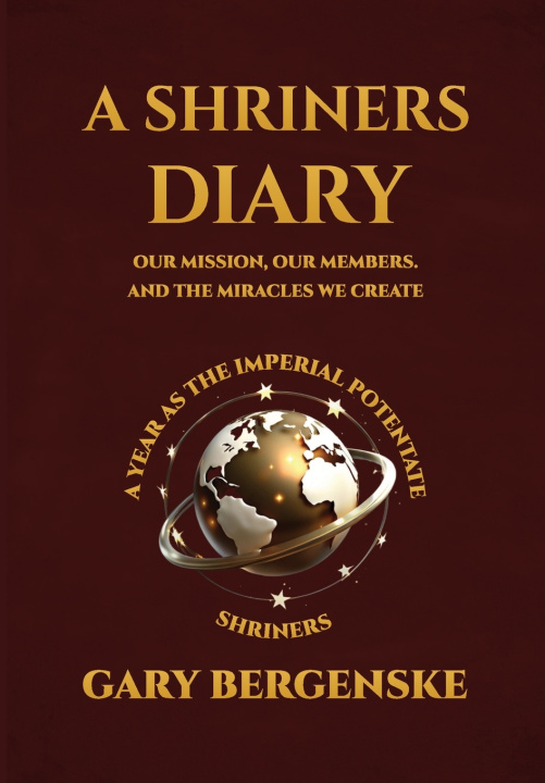 Kniha A Shriners Diary Gary Bergenske