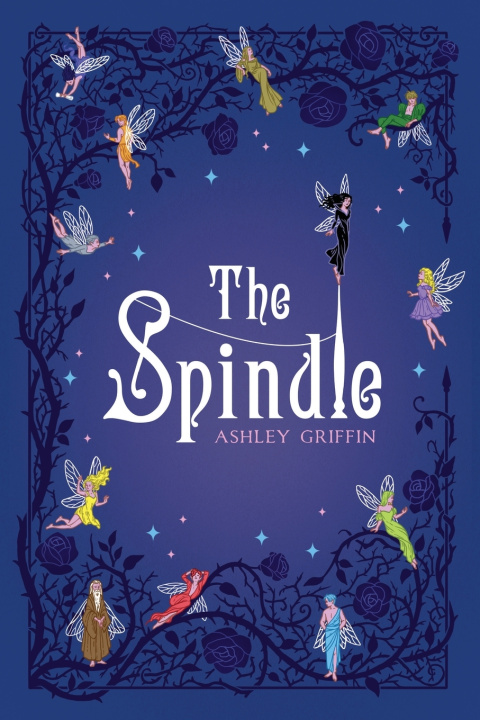 Könyv The Spindle Ashley Griffin