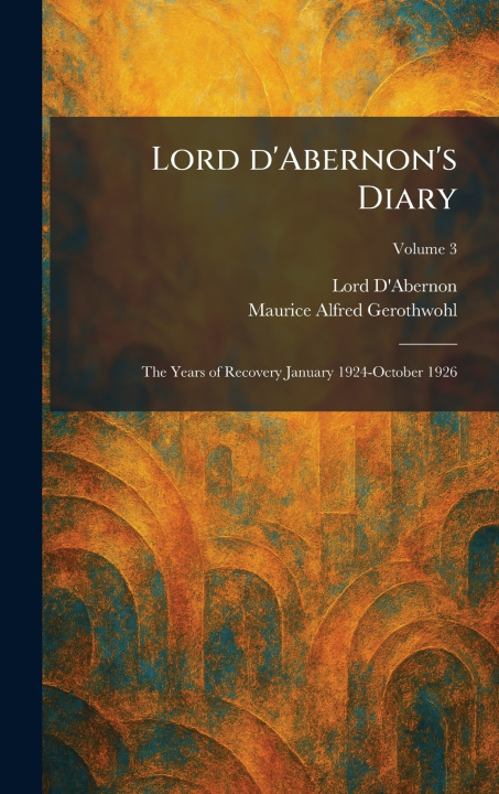 Kniha Lord D'Abernon's Diary Lord D'Abernon