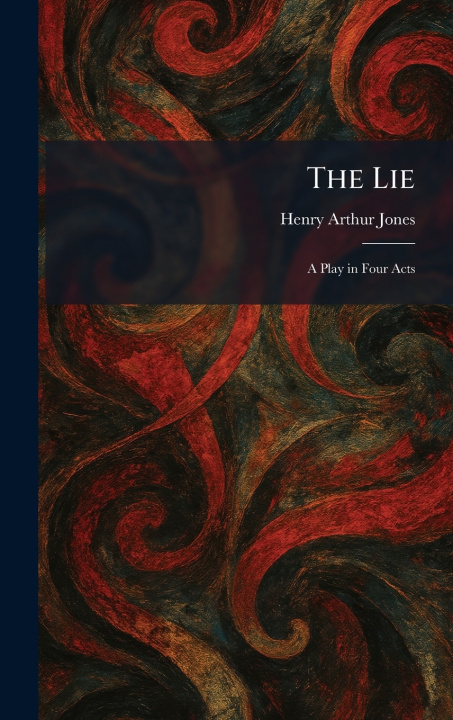 Kniha The Lie Henry Arthur Jones