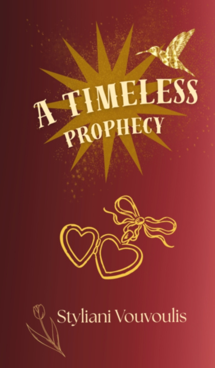 Kniha A Timeless Prophecy Styliani Vouvoulis