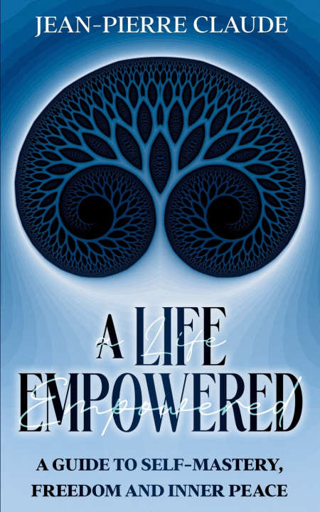 Könyv A Life Empowered Jean-Pierre Claude