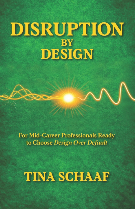 Knjiga Disruption by Design Tina Schaaf