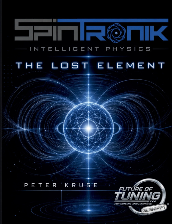 Könyv Spintronics - The Lost Element Peter Kruse