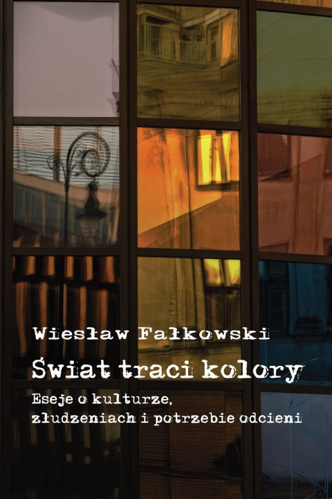 Livro Świat traci kolory Wiesław Fałkowski