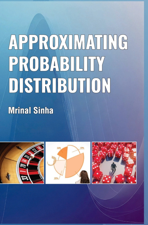 Knjiga Approximating Probability Distribution Mrinal Sinha