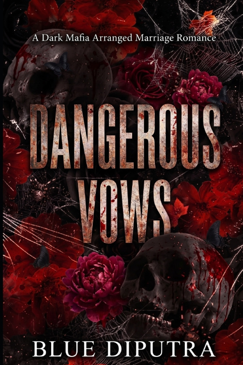 Kniha Dangerous Vows BLUE DIPUTRA