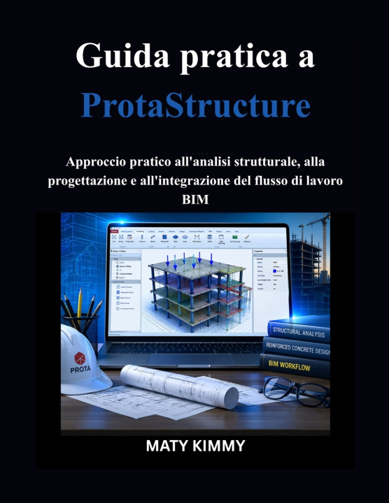 Knjiga Guida pratica a ProtaStructure MATY KIMMY