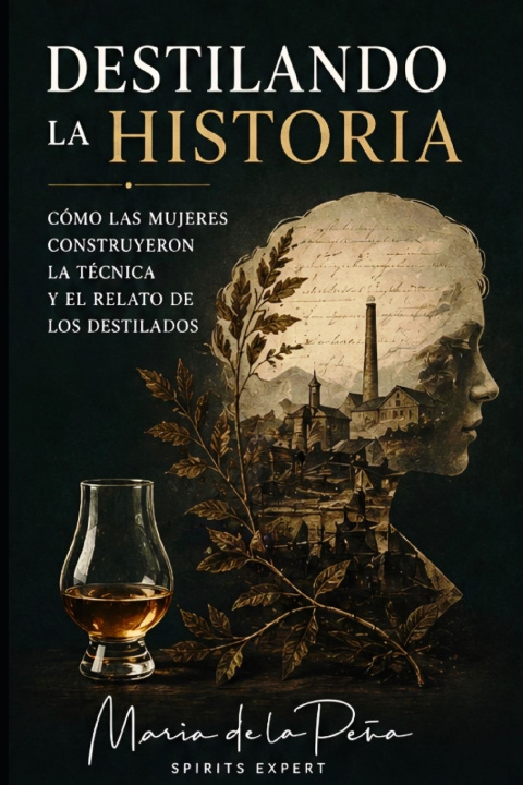 Könyv Destilando la historia María de la Peña