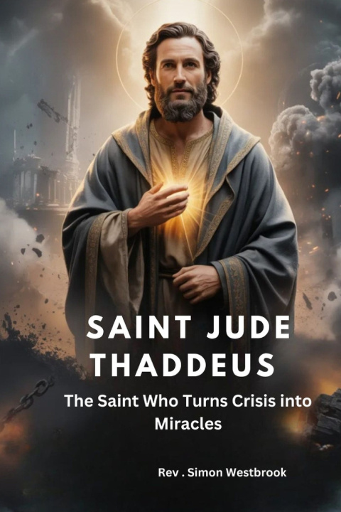 Könyv SAINT JUDE THADDEUS Rev . Simon Westbrook