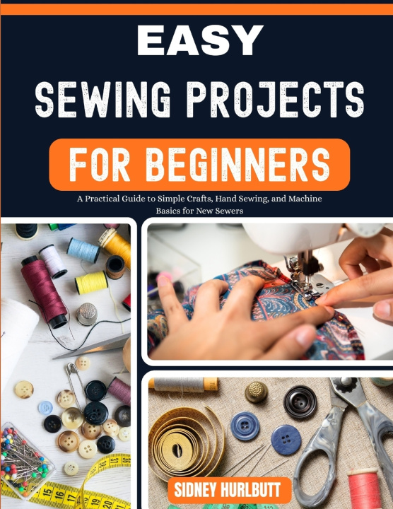 Kniha Easy Sewing Projects for Beginners ROBERT LUGO