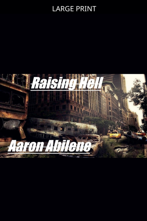 Knjiga Raising Hell Aaron Abilene