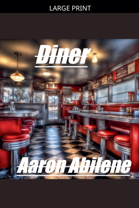 Kniha Diner Aaron Abilene