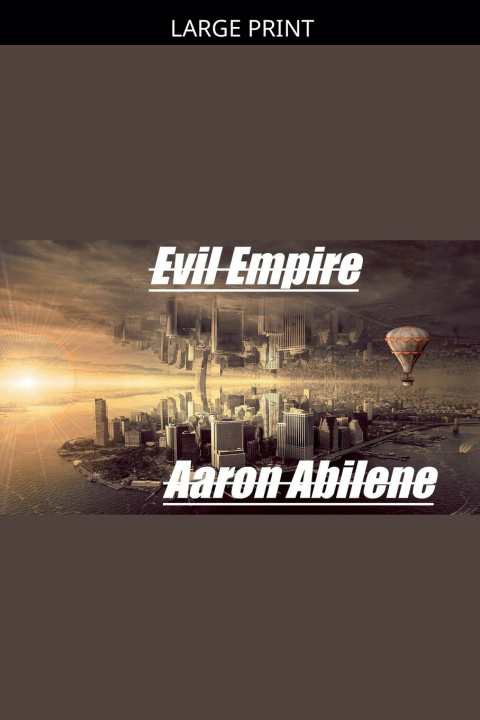 Kniha Evil Empire Aaron Abilene