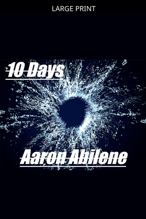 Kniha 10 Days Aaron Abilene