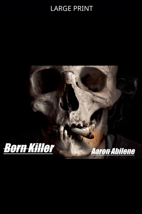 Kniha Born Killer Aaron Abilene