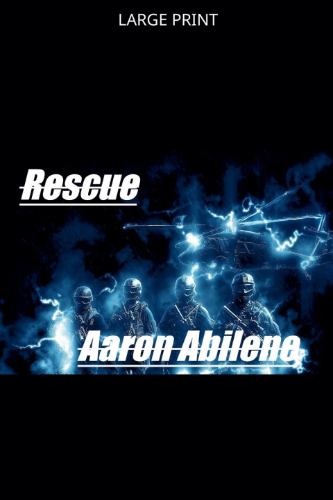Kniha Rescue Aaron Abilene
