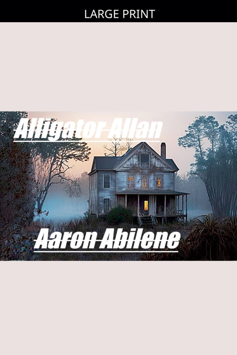 Knjiga Alligator Allan Aaron Abilene