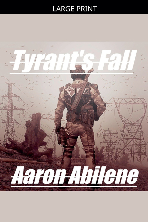 Könyv Tyrant's Fall Aaron Abilene