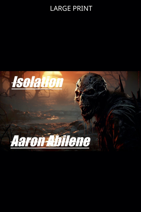 Knjiga Isolation Aaron Abilene