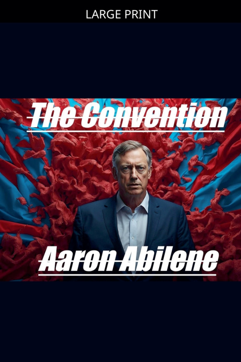 Knjiga The Convention Aaron Abilene