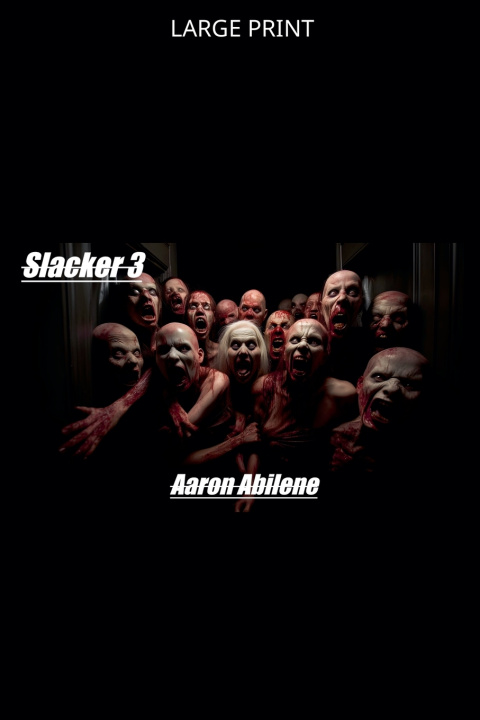 Knjiga Slacker 3 Aaron Abilene