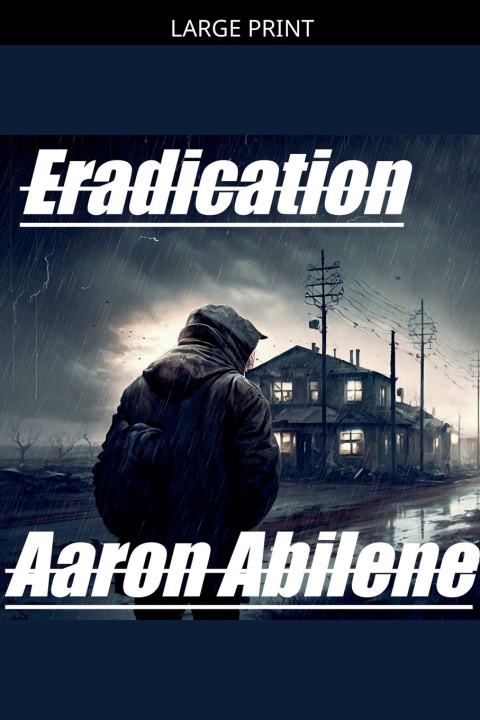 Könyv Eradication Aaron Abilene