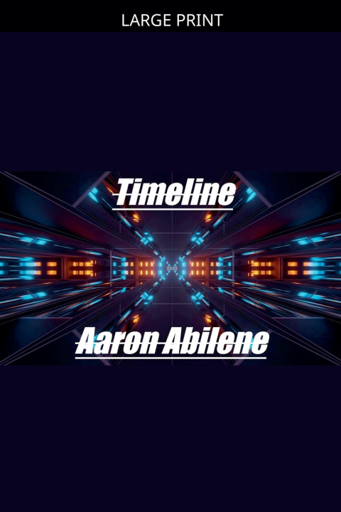 Könyv Timeline Aaron Abilene