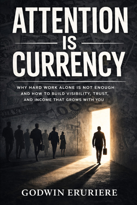 Kniha Attention Is Currency Godwin Eruriere