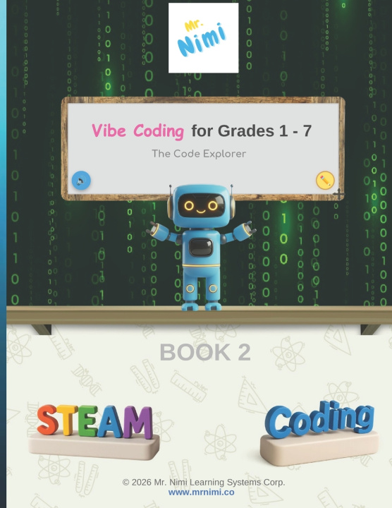 Könyv Vibe Coding for Grades 1 - 7 Mr. Nimi