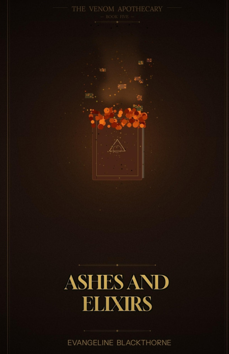 Kniha Ashes and Elixirs Evangeline Blackthorne