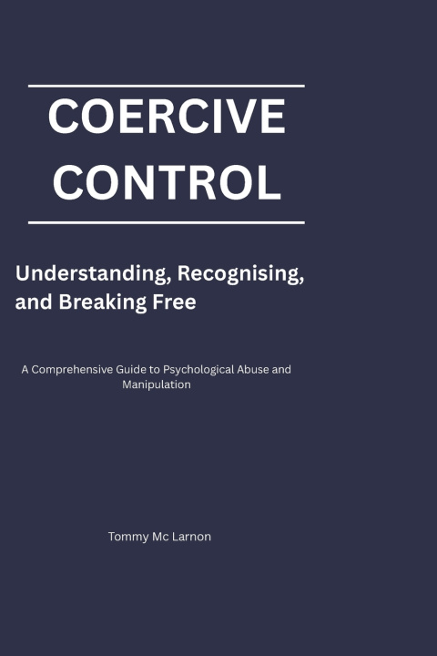 Knjiga COERCIVE CONTROL Tommy Mc Larnon