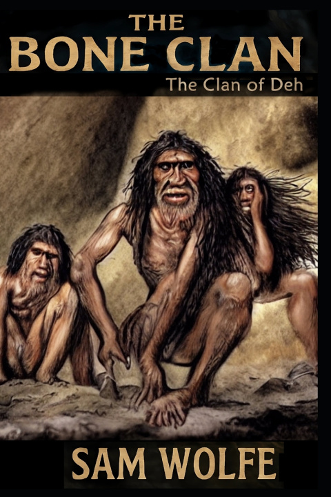 Kniha The Bone Clan Sam Wolfe