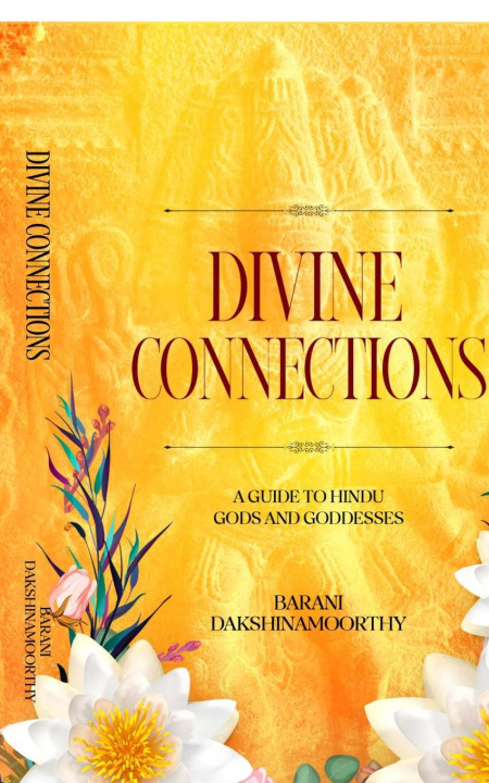 Knjiga DIVINE CONNECTIONS Barani Dakshinamoorthy