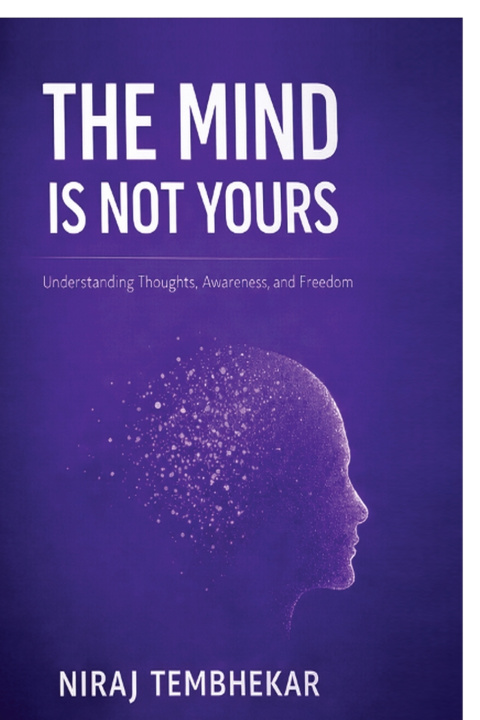 Knjiga THE MIND IS NOT YOURS NIRAJ TEMBHEKAR
