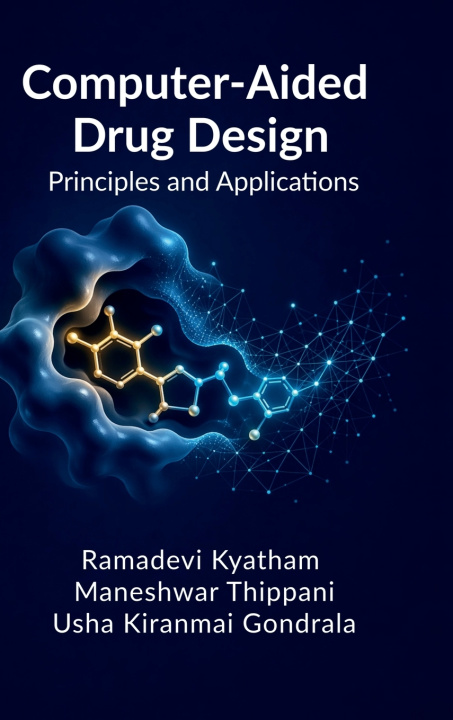 Kniha Computer-Aided Drug Design Ramadevi Kyatham