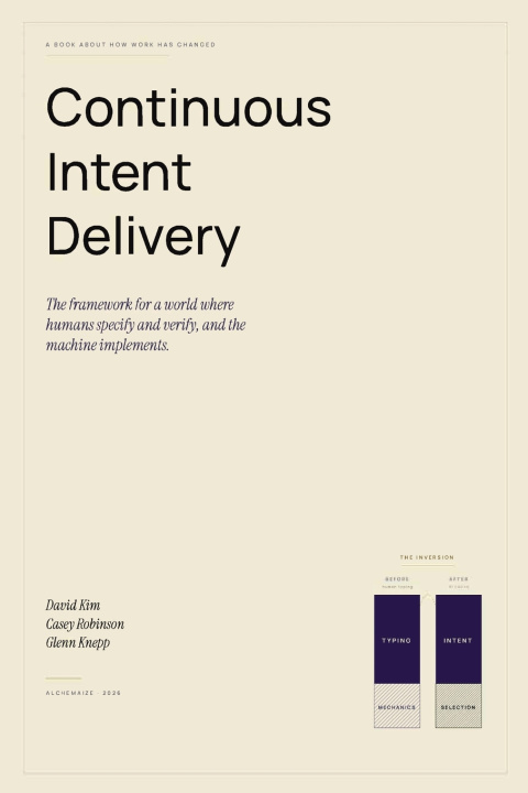 Könyv Continuous Intent Delivery Casey W Robinson