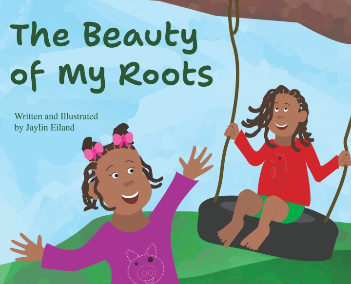 Knjiga The Beauty of My Roots Jaylin Eiland