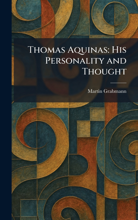 Knjiga Thomas Aquinas Martin Grabmann