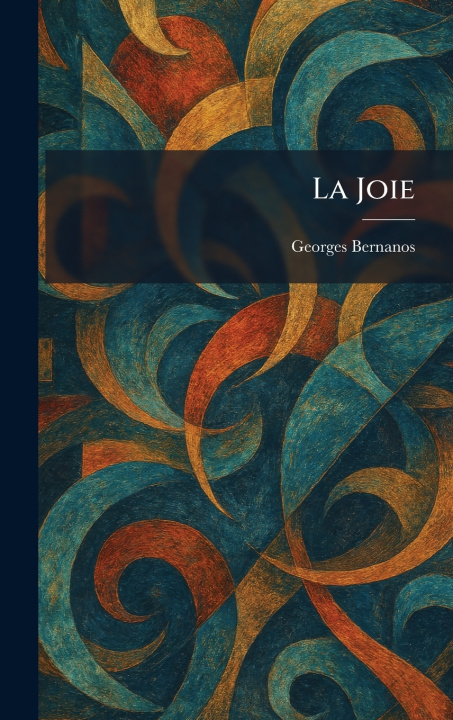 Knjiga La Joie Georges Bernanos