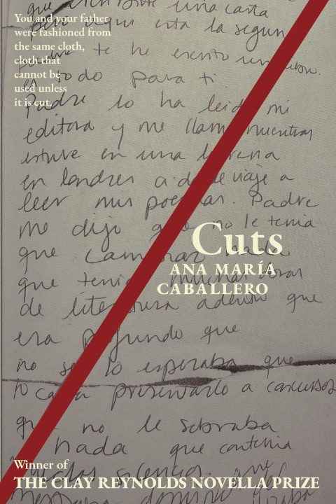 Buch /Cuts – A Novella Ana María Caballero