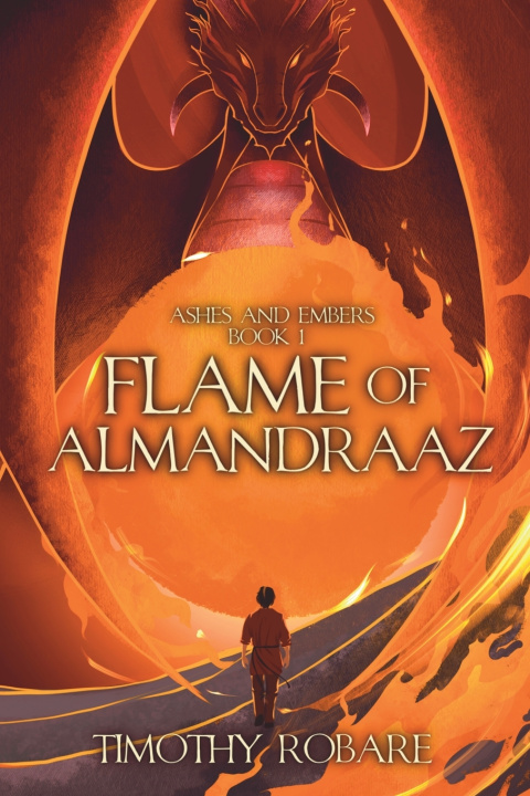 Knjiga Flame of Almandraaz Timothy Robare